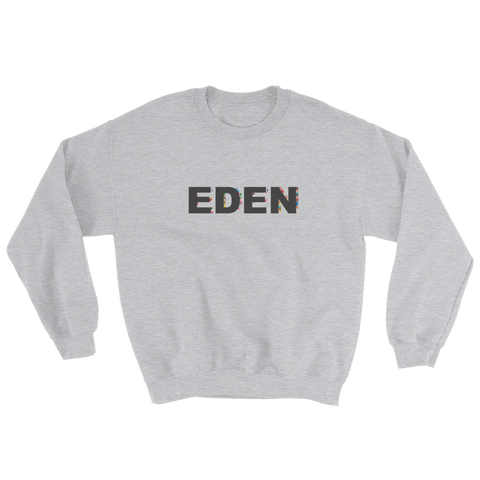 EDEN Sweatshirt